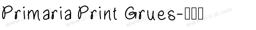 Primaria Print Grues字体转换